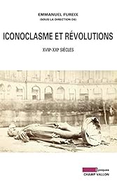 Iconoclasme et révolutions