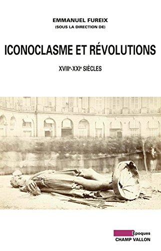 Iconoclasme et révolutions