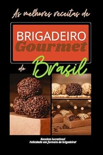 Livro AS MELHORES RECEITAS DE BRIGADEIRO GOURMET DO BRASIL