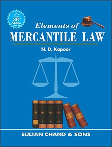 Elements of Mercantile Law: including Company Law and Industrial Law