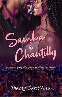 Livro Samba&Chantilly: O ponto perfeito para o ritmo do amor