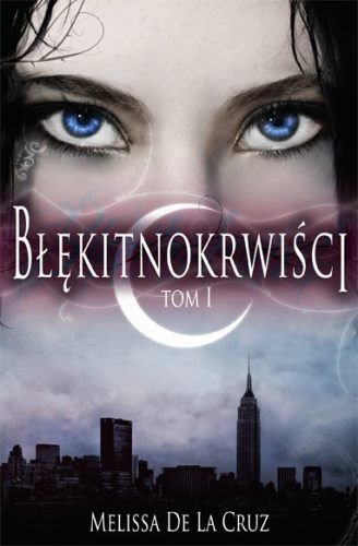Blekitnokrwisci. Tom 1 (Polska wersja jezykowa)