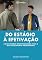 Livro Do Estágio à Efetivação: Como mapear oportunidades para o seu crescimento profissional