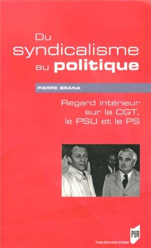 Du syndicalisme au politique