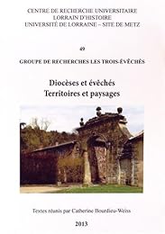 Diocèses et évêchés, territoires et paysages