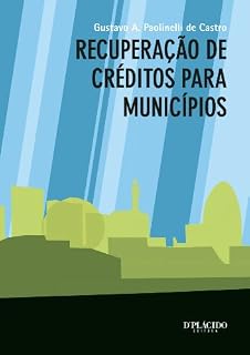 Livro Recuperação de Créditos para Municípios: 1