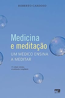 Livro Medicina e Meditação - Um Médico Ensina a Meditar