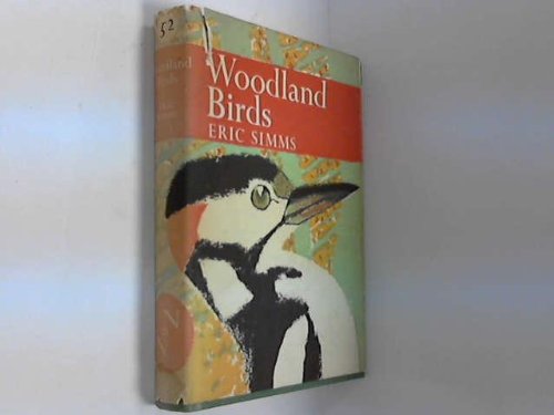 Woodland Birds (Collins New Naturalist)