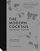 The Modern Cocktail: Innovation + Flavour by