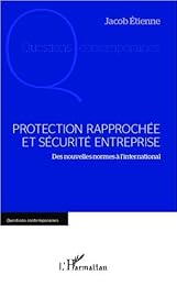 Protection rapprochée et sécurité entreprise