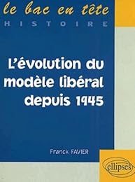 L' évolution du modèle libéral depuis 1945