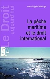 La  pêche maritime et le droit international
