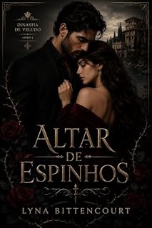 Livro Dinastia de veludo: Altar de espinhos