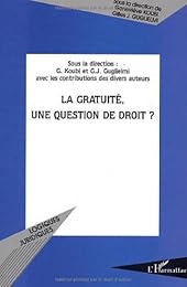 La  gratuité, une question de droit ?