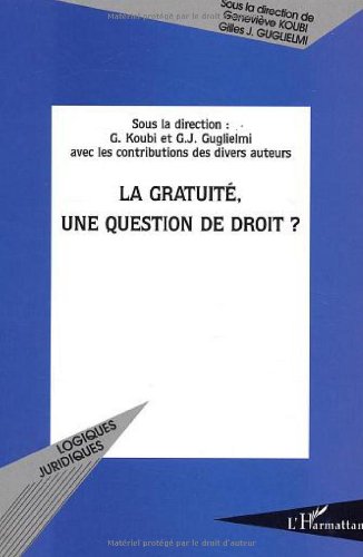 La  gratuité, une question de droit ?