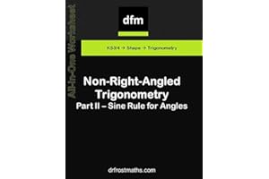 All in One Worksheet - Non-Right-Angled Trigonometry - Part II - Sine Rule for Angles
