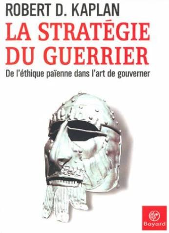 La  stratégie du guerrier