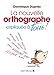 La nouvelle orthographe expliquée à tous (French Edition) by 