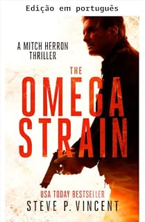 Livro A cepa Ômega (Um thriller de justiceiro repleto de ação) (Thrillers de ação Mitch Herron Livro 1)