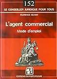 L'agent commercial (French Edition) by 