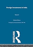 Hardcover Hegemony of International Business 1945-1970: Foreign Investments In India (The Rise of International Business) Book