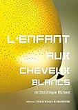 L'enfant aux cheveux blancs by 