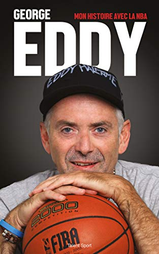 George Eddy : Mon histoire avec la NBA by