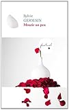 Mourir un peu (French Edition) by