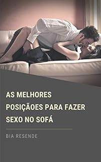 Livro As melhores posições para fazer sexo no sofá
