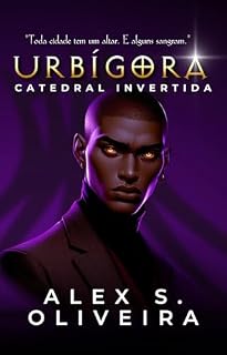 Livro URBÍGORA: Catedral Invertida