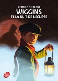 Wiggins et la nuit de l'éclipse