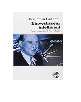 L Investisseur Intelligent Un Livre De Conseils Pratiques Valor French Edition Graham B 9782909356105 Amazon Com Books