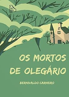 Livro Os Mortos de Olegário
