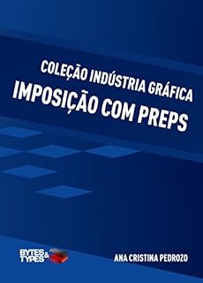 Livro Coleção indústria gráfica: Imposição com Preps