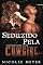 Livro Seduzido Pela Cowgirl - Trilogia Clichês Invertidos (Livro 3)