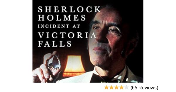 Watch Sherlock Holmes Incident At Victoria Falls Prime Video Watch Sherlock Holmes Incident At Victoria Falls Prime Video