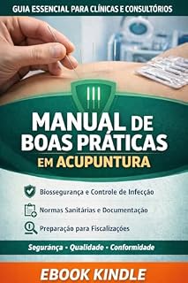 Livro Manual de Boas Práticas para Serviços de Acupuntura: Conforme Lei nº 15.345/2026