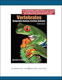 Vertebrates: Comparative Anatomy, Function, Evolution, Kenneth V. Kardong, 0071284591