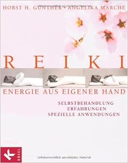 Reiki Energie Aus Eigener Hand Amazon Com Books