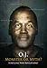 O.J. Monster Or Myth