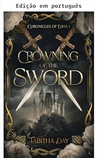 Livro Coroação da espada (Crônicas de Esha Livro 1)