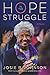 Hope in the Struggle: A Memoir by Josie R. Johnson, Arleta Little