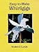 Easy-to-Make Whirligigs (Dover Woodworking) by Anders S. Lunde