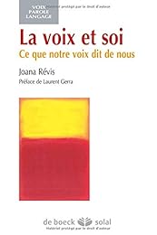 La  voix et soi