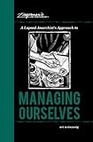 A Lapsed Anarchist's Approach to Managing Ourselves (Zingerman's Guide to Good Leading)