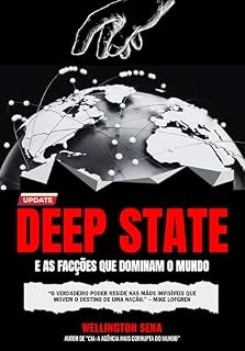 Livro DEEP STATE: E AS FACÇÕES QUE DOMINAM O MUNDO