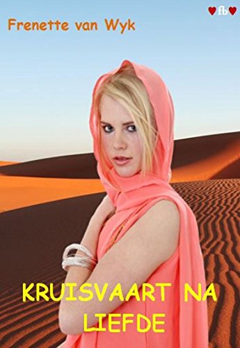 Kruisvaart na liefde (Afrikaans Edition)