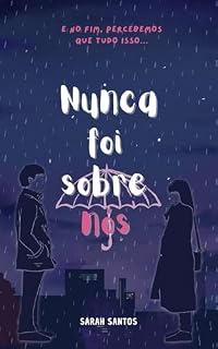 Livro Nunca foi sobre nós