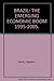 Brazil The Emerging Economic Boom 1995-2005 (Em Portuguese do Brasil)