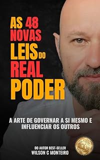 Livro As 48 Novas Leis do Real Poder: A arte de governar a si mesmo e influenciar os outros